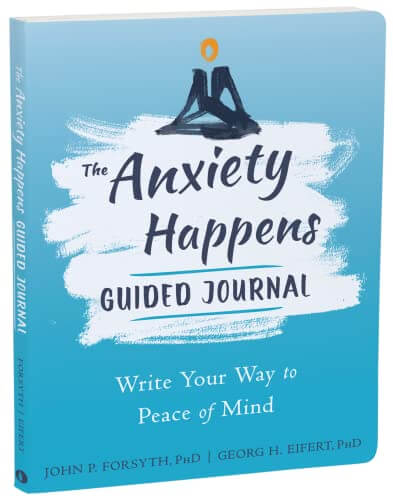 The Anxiety Happens Guided Journal: Write Your Way to Peace of Mind