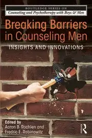 Breaking barriers in counseling men: Insights and innovations