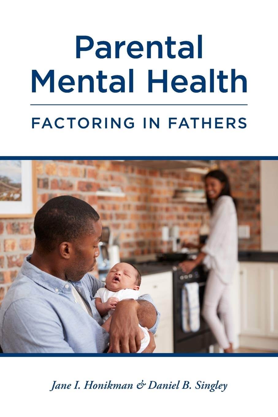Parental Mental Health: Factoring in Fathers