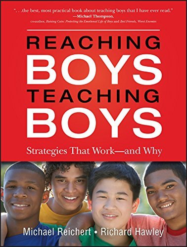 Reaching Boys, Teaching Boys: Strategies that Work and Why