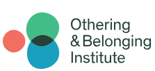 Othering & Belonging Institute at UC Berkeley