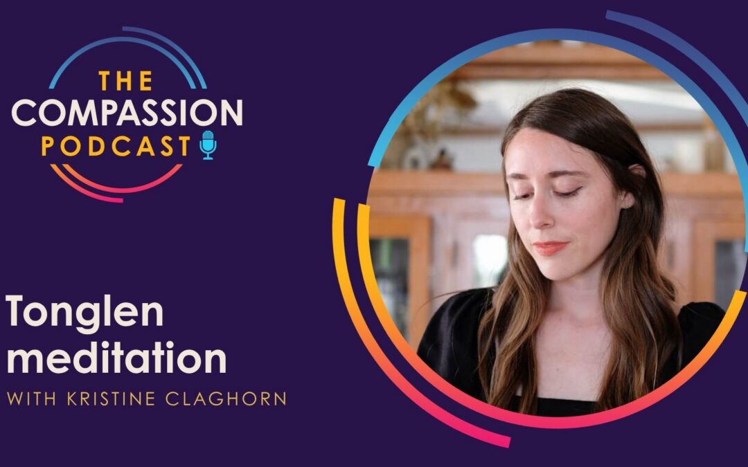 Tonglen Meditation with Kristine Claghorn