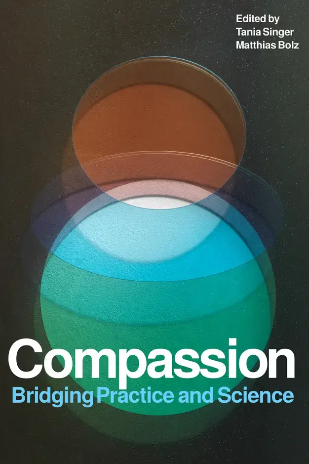 Compassion: Bridging Practice and Science