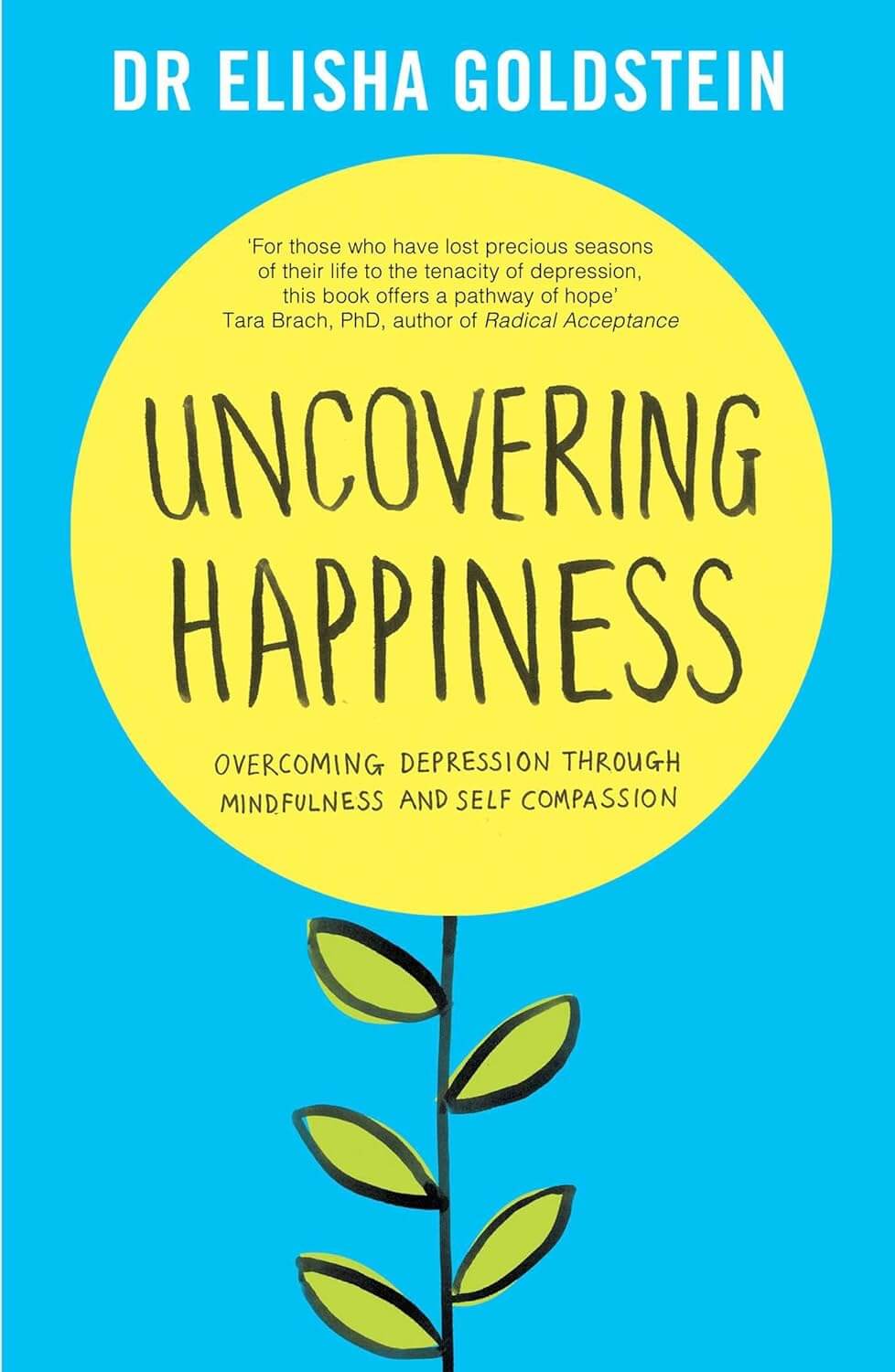 Uncovering Happiness: Overcoming