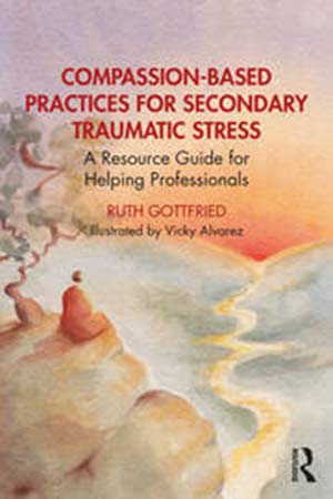 compassion-based-practices-for-secondary-traumatic-stress-book-img