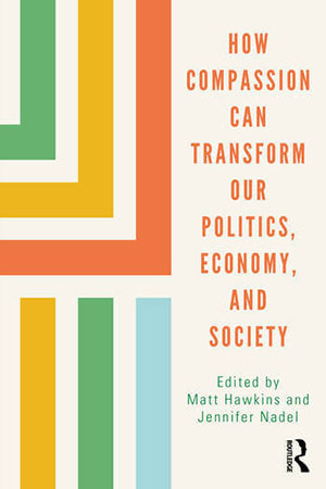 how-compassion-can-transform-our-politics-economy-and-society-book-img